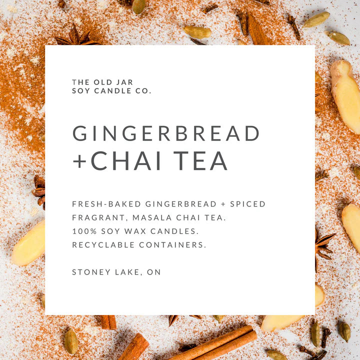 OLD JAR CANDLE CO | SOY CANDLE | GINGERBREAD + CHAI TEA